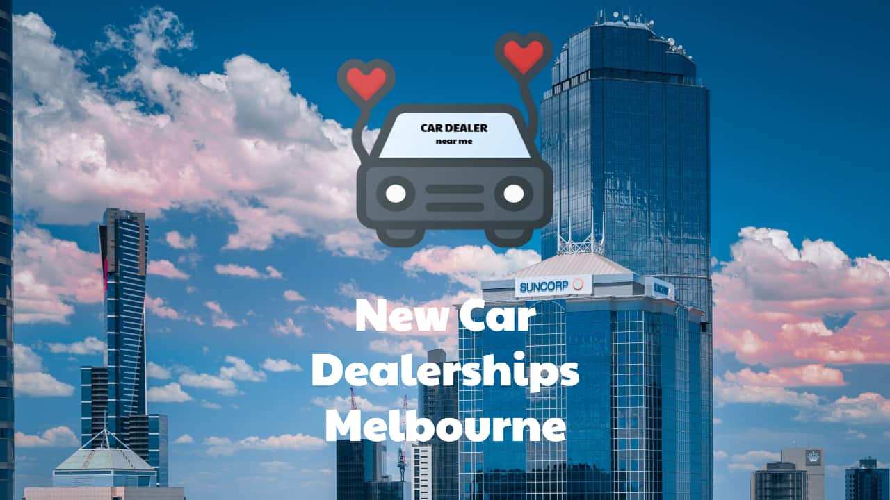 Car Dealerships Melbourne - New Car Dealers | Car Dealer ...